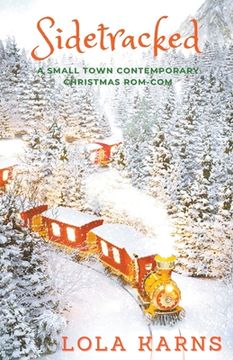 portada Sidetracked: A Small Town Contemporary Rom-Com (en Inglés)