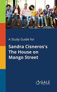 portada A Study Guide for Sandra Cisneros'S the House on Mango Street (en Inglés)
