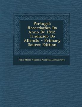 portada Portugal: Recordacoes Do Anno de 1842. Traduzido Do Allemao (in Portuguese)