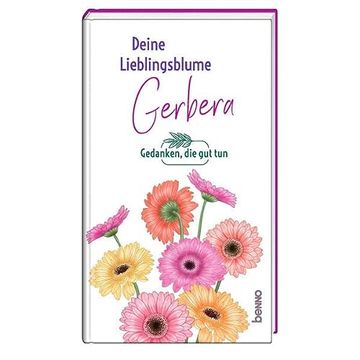 portada Deine Lieblingsblume - Gerbera: Gedanken, die Guttun (en Alemán)