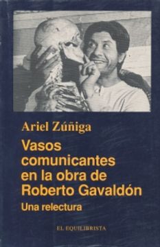 portada VASOS COMUNICANTES EN LA OBRA DE ROBERTO GAVALDON. UNA RELECTURA