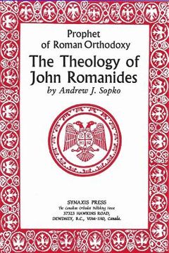 portada Prophet of Roman Orthodoxy, The Theology of John Romanides (en Inglés)