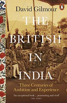 portada The British in India: Three Centuries of Ambition and Experience (in English)