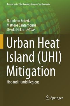 portada Urban Heat Island (Uhi) Mitigation: Hot and Humid Regions (en Inglés)