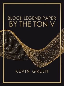 portada Block Legend Paper by the Ton V (en Inglés)