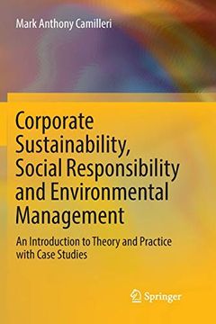 portada Corporate Sustainability, Social Responsibility and Environmental Management: An Introduction to Theory and Practice With Case Studies (Csr, Sustainability, Ethics & Governance) (libro en Inglés)