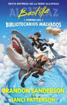 portada Bastille Contra Los Bibliotecarios Malvados / Bastille vs. the Evil Librarians (in Spanish)