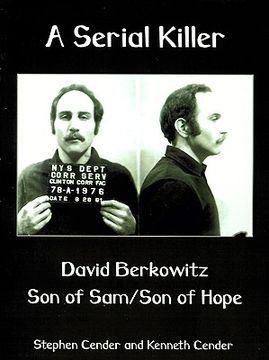 portada a serial killer: david berkowitz: son of sam/son of hope (en Inglés)