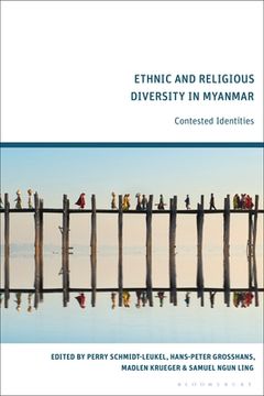 portada Ethnic and Religious Diversity in Myanmar: Contested Identities (en Inglés)