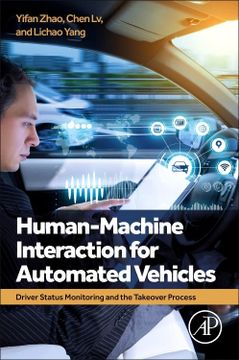 portada Human-Machine Interaction for Automated Vehicles: Driver Status Monitoring and the Takeover Process (en Inglés)