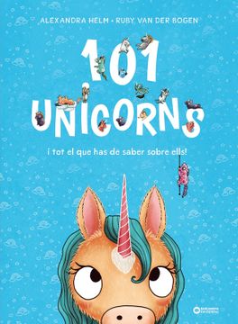 portada 101 unicorns i tot el que has de saber sobre ells (en Catalá)