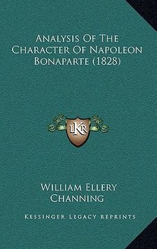 portada analysis of the character of napoleon bonaparte (1828) (en Inglés)