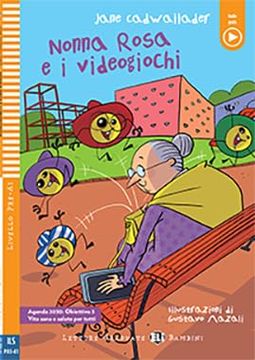 portada Nonna Rosa e i Videogiochi - Italian Book & Online Multimedia