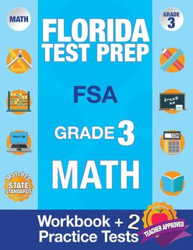 portada Florida Test Prep fsa Grade 3: Math Workbook & 2 fsa Practice Tests, 3rd Grade Math Workbooks Florida, fsa Practice Test Book Grade 3, fsa Test Grade. Books: Volume 2 (Fsa Practice Test Books) (en Inglés)