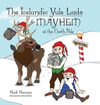 portada The Icelandic Yule Lads Mayhem at the North Pole 