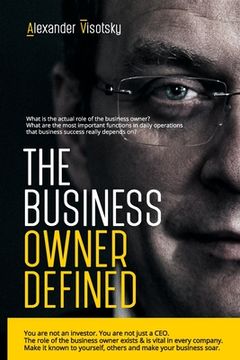 portada The Business Owner Defined: A Job Description for the Business Owner (en Inglés)