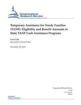 portada Temporary Assistance for Needy Families (TANF): Eligibility and Benefit Amounts (en Inglés)