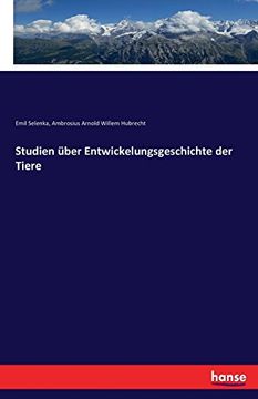 portada Studien über Entwickelungsgeschichte der Tiere