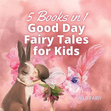 portada Good day Fairy Tales for Kids: 5 Books in 1 (en Inglés)