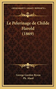 portada Le Pelerinage de Childe Harold (1869) (in French)