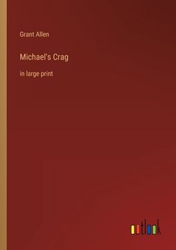 portada Michael's Crag: in large print (in English)