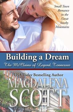 portada Building a Dream: Small Town Romance in the Great Smoky Mountains (en Inglés)