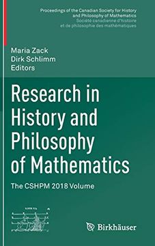portada Research in History and Philosophy of Mathematics: The Cshpm 2018 Volume (Proceedings of the Canadian Society for History and Philosophy of. Et de Philosophie des Mathématiques) (en Inglés)