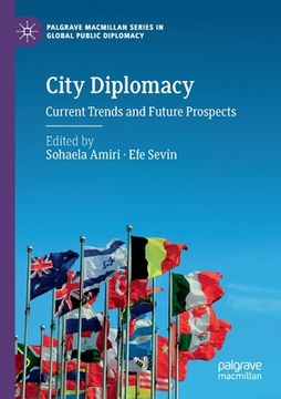 portada City Diplomacy: Current Trends and Future Prospects