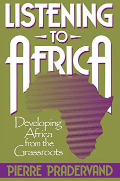 portada Listening to Africa: Developing Africa From the Grassroots (in English)