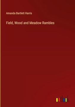 portada Field, Wood and Meadow Rambles