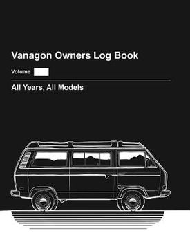 portada Vanagon Owners Log Book Hardcover (en Inglés)