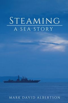 portada Steaming: A Sea Story (en Inglés)