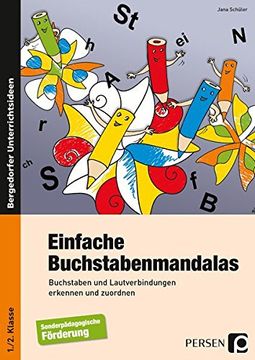portada Einfache Buchstabenmandalas: Buchstaben und Lautverbindungen Erkennen und Zuord nen (1. Und 2. Klasse) (en Alemán)