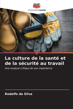 portada La culture de la santé et de la sécurité au travail (en Francés)
