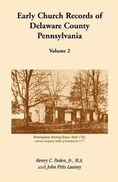 portada early church records of delaware county, pennsylvania, volume 2 (en Inglés)