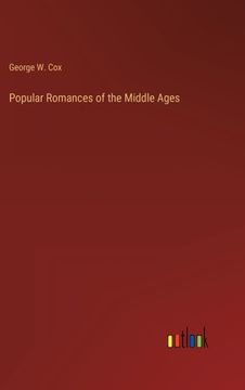 portada Popular Romances of the Middle Ages (en Inglés)