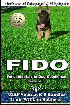 portada Fido Fundamentals in Dog Obedience: USAF K-9 Handler Training Guide for Pet Dogs (in English)