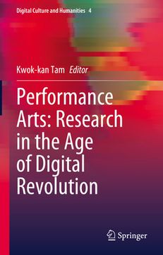 portada Performance Arts: Research in the Age of Digital Revolution (en Inglés)