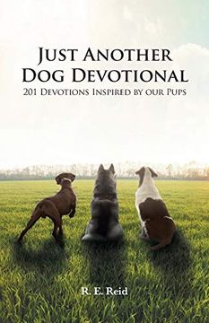 portada Just Another dog Devotional: 201 Devotions Inspired by our Pups (in English)