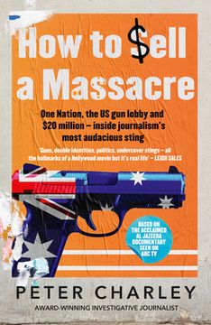 portada How to Sell a Massacre (in English)