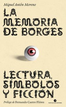 portada La Memoria de Borges: Lectura, Simbolos y Ficcion