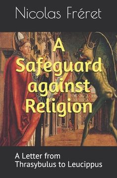 portada A Safeguard against Religion: A Letter from Thrasybulus to Leucippus (in English)