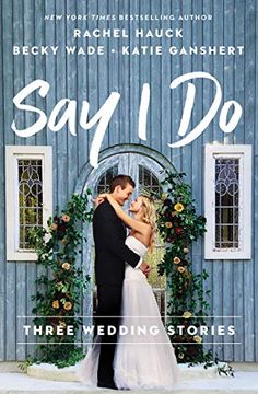 portada Say i do: Three Wedding Stories (en Inglés)