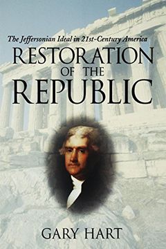 portada Restoration of the Republic: The Jeffersonian Ideal in 21St-Century America (en Inglés)