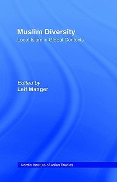 portada muslim diversity: local islam in global contexts (en Inglés)