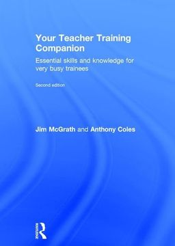 portada Your Teacher Training Companion: Essential Skills and Knowledge for Very Busy Trainees (en Inglés)