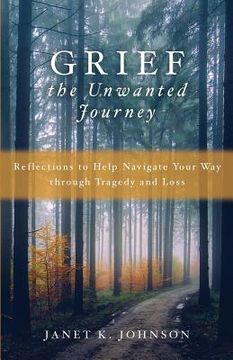 portada Grief: The Unwanted Journey