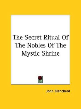 portada the secret ritual of the nobles of the mystic shrine (en Inglés)