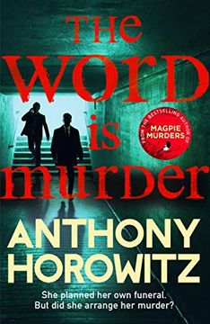 portada The Word is Murder: The Bestselling Mystery From the Author of Magpie Murders - You've Never Read a Crime Novel Quite Like This (en Inglés)