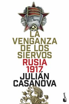 portada La Venganza de los Siervos: Rusia 1917 (in Spanish)